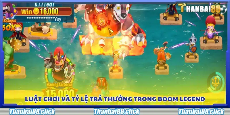Luật chơi và tỷ lệ trả thưởng trong Boom Legend