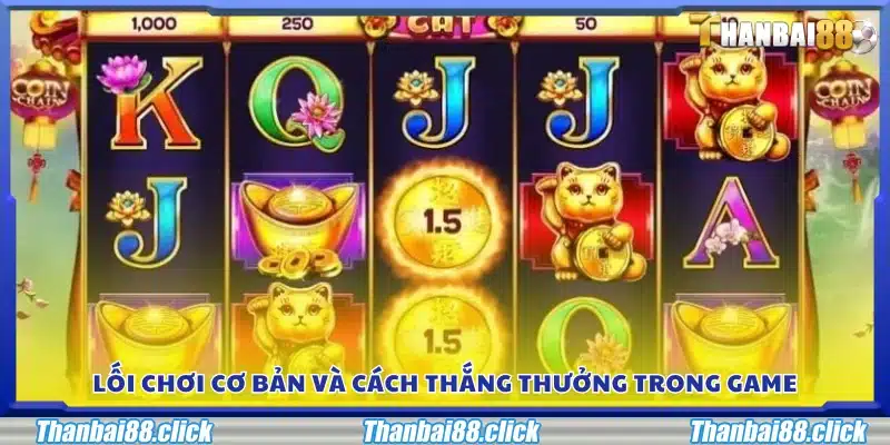 Hướng dẫn lối chơi cơ bản và cách giành phần thưởng 