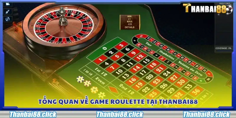 Khái quát chung về Roulette tại Thanbai88