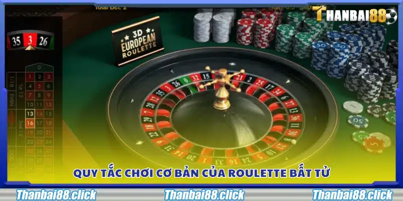 Cách chơi cơ bản của Roulette bất tử
