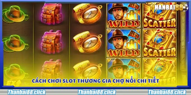 Cách thức chơi Thương Gia Chợ Nổi chi tiết